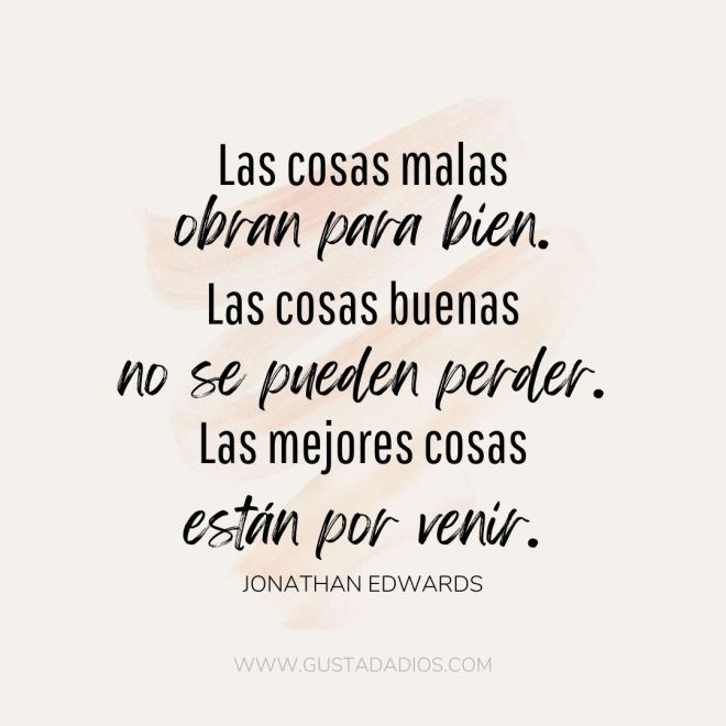 Malas, buenas y mejores